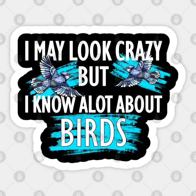 i look crazy but i know lots about birds Sticker by Jabinga